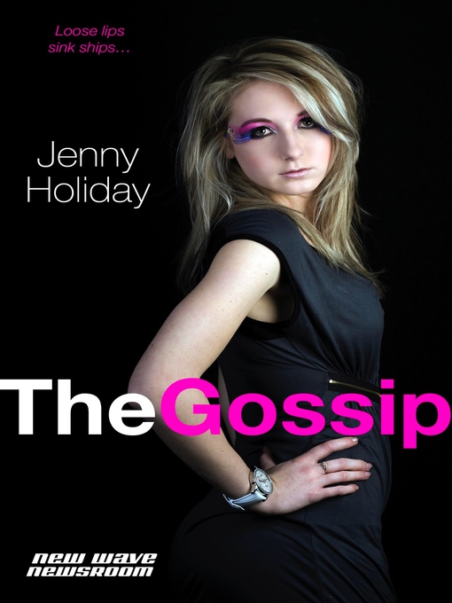 Title details for The Gossip by Jenny Holiday - Available